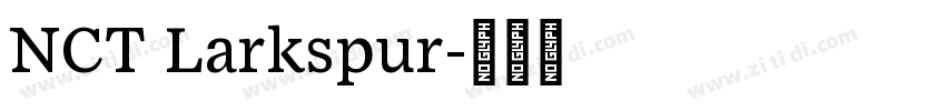 NCT Larkspur字体转换